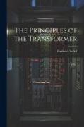 The Principles of the Transformer