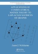 Applications of Combinatorial Matrix Theory to Laplacian Matrices of Graphs