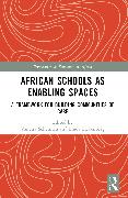 African Schools as Enabling Spaces