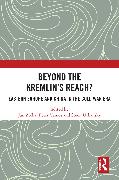 Beyond the Kremlin’s Reach?