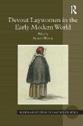 Devout Laywomen in the Early Modern World