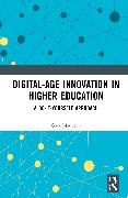 Digital-Age Innovation in Higher Education