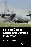 Foreign Object Debris and Damage in Aviation