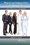 Physician Integration & Alignment