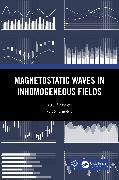 Magnetostatic Waves in Inhomogeneous Fields