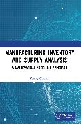 Manufacturing Inventory and Supply Analysis