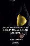 Risk-based, Management-led, Audit-driven, Safety Management Systems