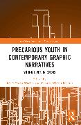 Precarious Youth in Contemporary Graphic Narratives