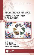 Recycling of Plastics, Metals, and Their Composites