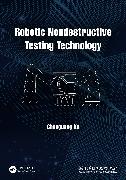 Robotic Nondestructive Testing Technology