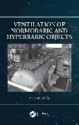 Ventilation of Normobaric and Hyperbaric Objects