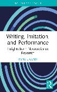 Writing, Imitation, and Performance