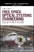 Free Space Optical Systems Engineering