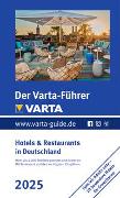 Der Varta-Führer 2025 Hotels & Restaurants in Deutschland