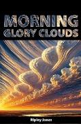 Morning Glory Clouds