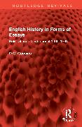 English History in Forms of Essays