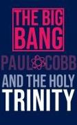 The Big Bang and the Holy Trinity