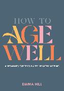 How to Age Well