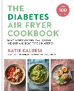 The Diabetes Air Fryer Cookbook