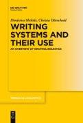 Writing Systems and Their Use