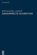 Immanuel Kant: Gesammelte Schriften. Abtheilung I: Werke ? Neuedition / Schriften 1757-1777