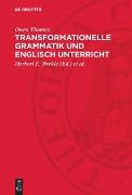 Transformationelle Grammatik und Englisch Unterricht