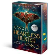 Heartless Hunter. Der rote Nachtfalter, Band 1 (Knisternde New-Adult-Romantasy | Limitierte Auflage mit Farbschnitt)