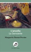 L’ancella - La Servante