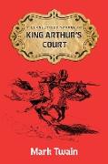 A Connecticut Yankee in King Aruthur's Court