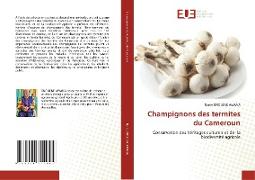 Champignons des termites du Cameroun