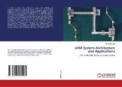 ARM System Architecture and Applications