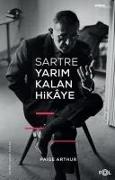 Sartre Yarim Kalan Hikaye