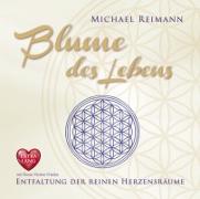 BLUME DES LEBENS [EXTRA LANGE JUBILÄUMS-AUSGABE]: Entfaltung der reinen Herzensräume - mit Bonus Version Frieden