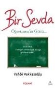 Bir Sevda - Ögretmenin Gücü