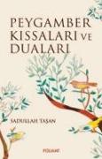 Peygamber Kissalari ve Dualari