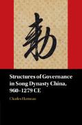 Structures of Governance in Song Dynasty China, 960–1279 CE