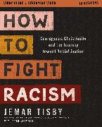 How to Fight Racism Study Guide plus Streaming Video