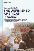 The Unfinished American Project