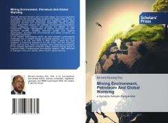 Mining Environment, Petroleum And Global Warming