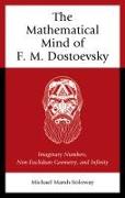 The Mathematical Mind of F. M. Dostoevsky