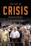 The Art of Crisis Management