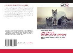 LOS GATOS, ENIGMÁTICOS AMIGOS