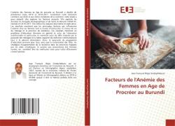 Facteurs de l'Anémie des Femmes en Age de Procréer au Burundi