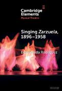 Singing Zarzuela, 1896–1958