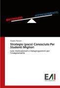 Strategie (poco) Conosciute Per Studenti Migliori