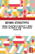 Beyond Stereotypes