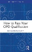 How to Pass Your CIPD Qualification