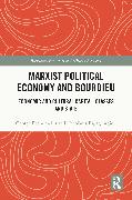 Marxist Political Economy and Bourdieu