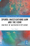 Sports Investigations Law and the ECHR