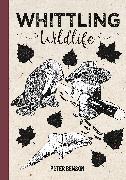 Whittling Wildlife